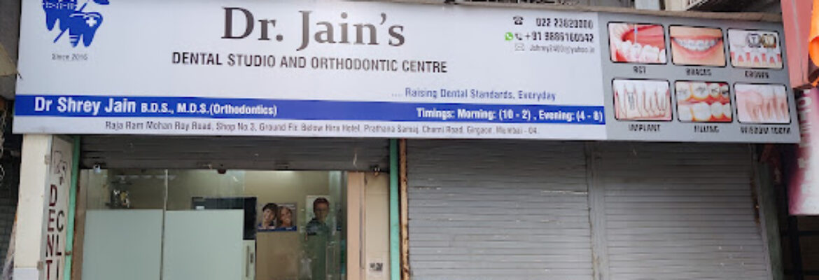 Dr Shraey Jain  Dental Studio and Orthodontics Centre  Best Dental Care and Dentist  Charni Road  South Mumbai